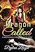 Dragon Called: (ShapeShifter Paranormal Romance)