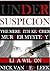 Under Suspicion by Lisa  Wilson