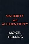 Sincerity and Authenticity (The Charles Eliot Norton Lectures Book 31) Book cover for Sincerity and Authenticity (The Charles Eliot Norton Lectures Book 31)