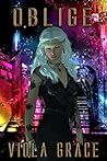 Oblige by Viola Grace