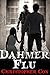 Dahmer Flu by Christopher Cox Dahmer Flu by Christopher Cox