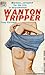 Wanton Tripper