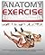 Anatomy of Exercise Encyclopedia