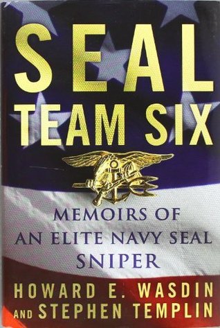 SEAL Team Six: Memoirs of an Elite Navy SEAL Sniper (Hardcover)