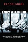 Cain's Redemption by Dennis Shere