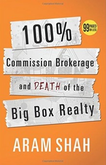 100% Commission Brokerage and Death of the Big Box Realty
