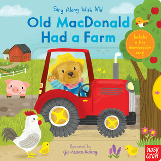 Old MacDonald Had a Farm: Sing Along With Me! (Board Book)