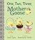 One, Two, Three, Mother Goose by Iona Opie