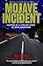Mojave Incident by Ron Felber