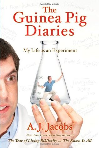 The Guinea Pig Diaries: My Life as an Experiment (Hardcover)