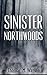 Sinister Northwoods