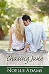 Chasing Jane by Noelle  Adams