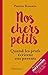 Nos chers petits (French Edition)