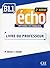 Echo 2eme edition b1.1 guide pedagogique (Écho) (French Edition)