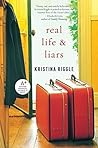 Real Life and Liars by Kristina Riggle