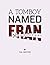 A Tomboy Named Fran