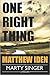 One Right Thing (Marty Singer, #3)