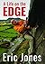 Life on the Edge, A