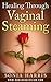 Healing Through Vaginal Steaming by Ijeoma Memeh