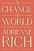 A Change of World by Adrienne Rich