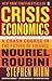 Crisis Economics: A Crash Course in the Future of Finance