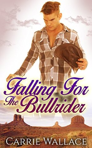 Falling For The Bull Rider (Kindle Edition)