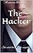 The Hacker: She asked him to fix the computer.