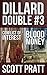 Dillard Double #3: Conflict of Interest & Blood Money