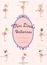 Miss Lina's Ballerinas by Grace Maccarone