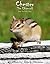 Chester The Chipmunk Visits...