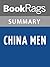 Summary & Study Guide China Men by Maxine Hong Kingston