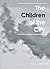 Children Of The City