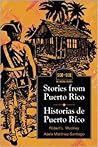 Stories from Puerto Rico / Historias de Puerto Rico
