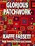 Glorious Patchwork by Kaffe Fassett