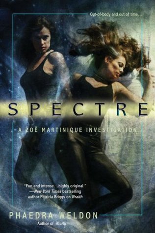 Spectre (Zoe Martinique #2)