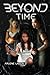 Beyond Time (Beyond Earth #3)