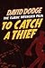 To Catch a Thief