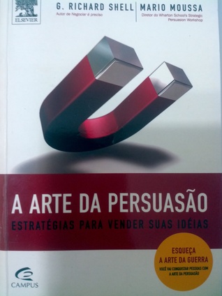 A arte da persuasão