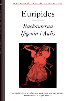Backanterna och Ifigenia i Aulis (Hardcover)