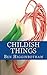 Childish Things