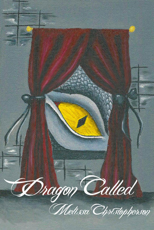 Dragon Called (The Remnants of the Past #1)