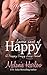 Some Sort of Happy (Happy Crazy Love, #1)