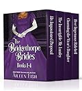 The Bridgethorpe Brides Books 1-4