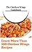 The Chicken Wings Cookbook - Learn More Than 100 Chicken Wings Recipes - Baked/Grilled/Deep Fried Chicken Wings