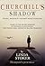 Churchill's Shadow: Murder, Madness & Repressed Sexual Attractions