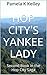 Hop City's Yankee Lady: Second Book in the Hop City Saga