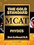 The Gold Standard MCAT Physics by Brett L. Ferdinand