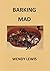 BARKING MAD