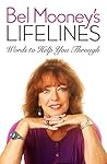 Bel Mooney's Lifelines: Words to Help You Through