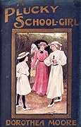A Plucky Schoolgirl